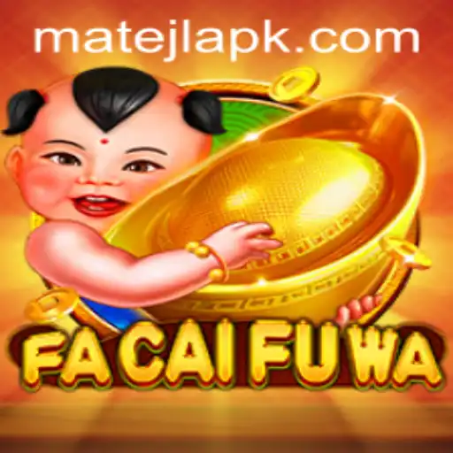 Exploring FaCaiFuWa: The Captivating World of Fortune and Talent with MateJL